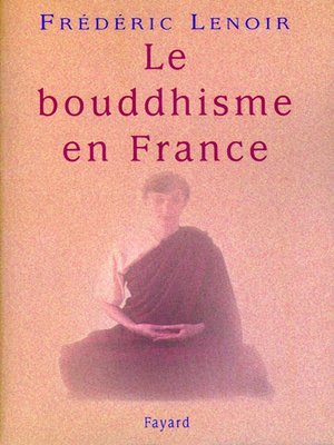 cover image of Le bouddhisme en France